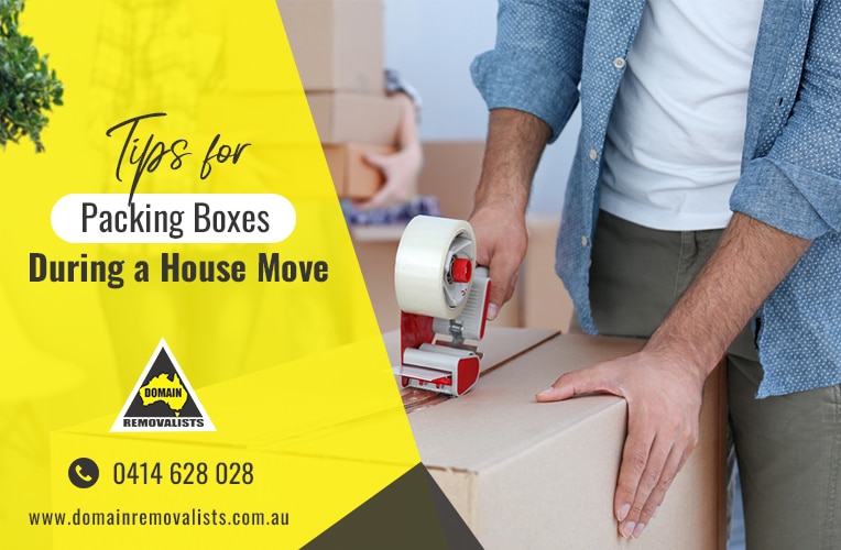 Top Tips to Pack Your Boxes Efficiently During a House Move